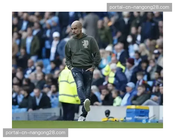 瓜迪奥拉赛前发布会确认,将延续使用斯通斯内收、沃克大幅压上的边后卫战术